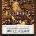 Cover Art for 9780060756321, The Professor and the Madman by Simon Winchester, Simon Winchester