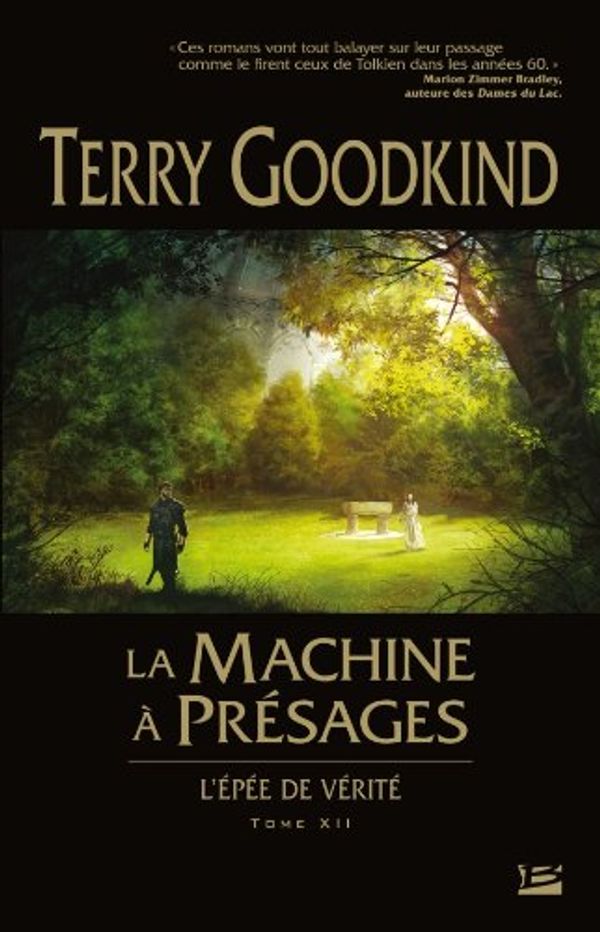 Cover Art for 9782352945680, L'EPEE DE VERITE-XII-LA MACHINE A PRESAGES by GOODKIND T.