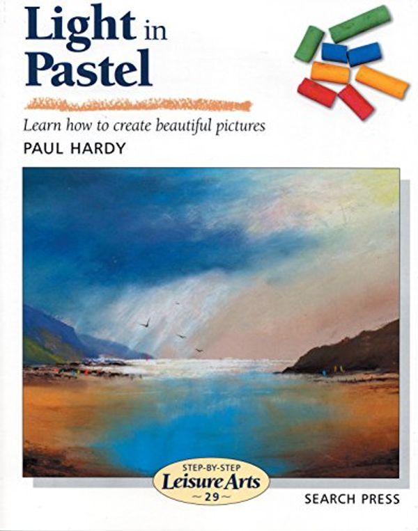 Cover Art for 9781903975602, Light in Pastel by Paul Hardy