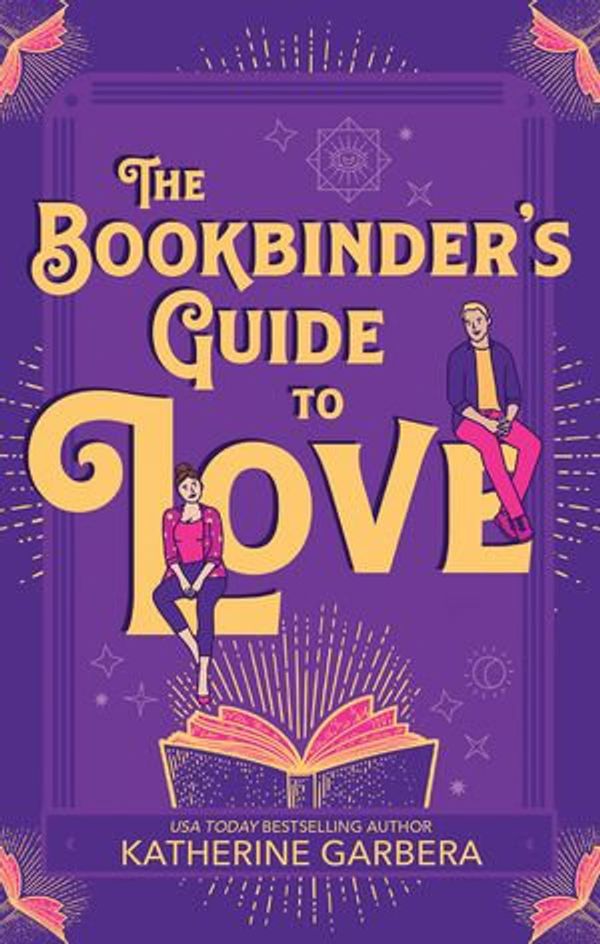 Cover Art for 9781038901323, The Bookbinder's Guide To Love by Katherine Garbera