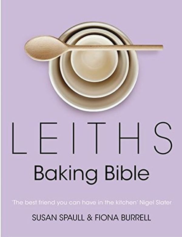 Cover Art for 9781408831175, Leiths Baking Bible by Susan Spaull, Fiona Burrell