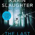 Cover Art for 9781460710807, The Last Widow by Karin Slaughter