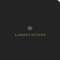 Cover Art for 9781433546617, ESV Scripture Journal: Lamentations by ESV Bibles by Crossway
