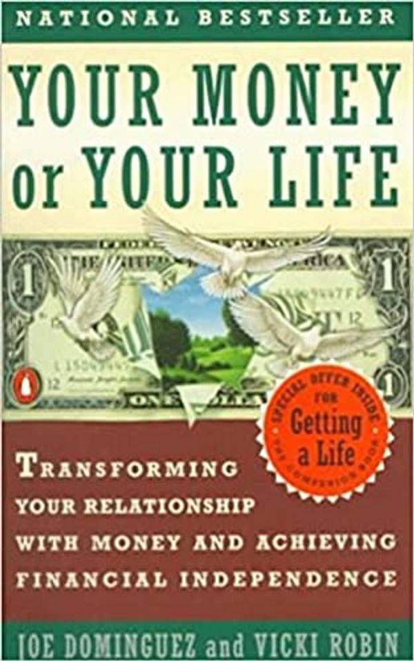 Cover Art for B0BS8GK2ZJ, Your Money or Your Life by Joe Dominguez