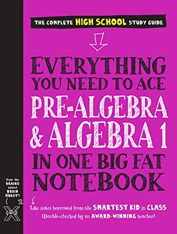 Cover Art for B08WK6MZQS, Everything You Need to Ace Pre-Algebra and Algebra I in One Big Fat Notebook (Big Fat Notebooks) by Workman Publishing, Jason Wang