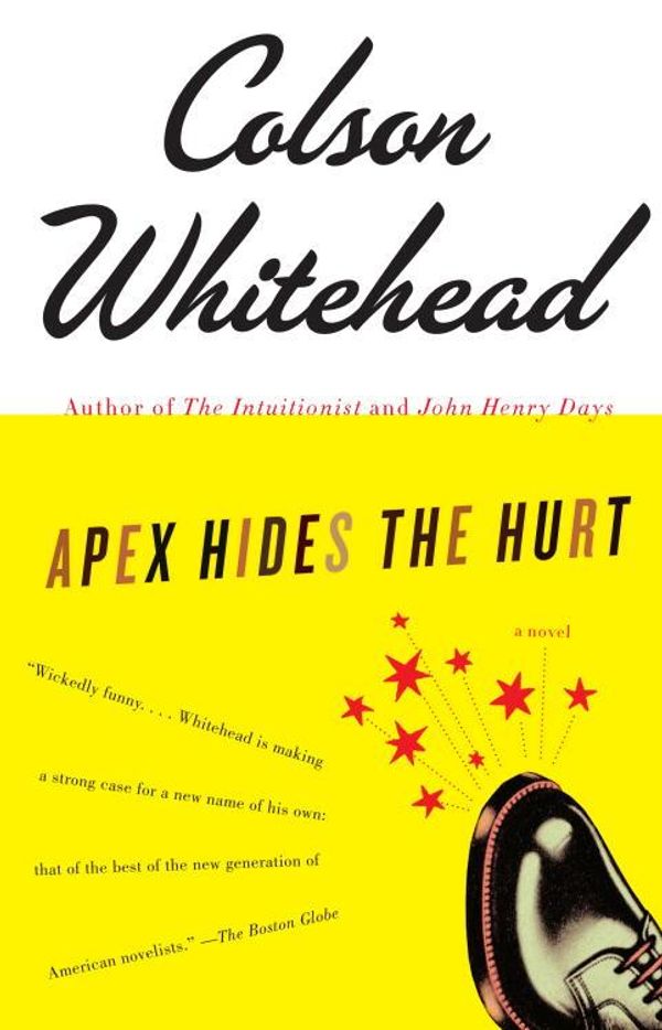 Cover Art for 9780307279781, Apex Hides the Hurt by Colson Whitehead