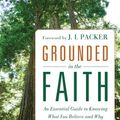 Cover Art for 9781441242334, Grounded in the Faith by Ken Erisman