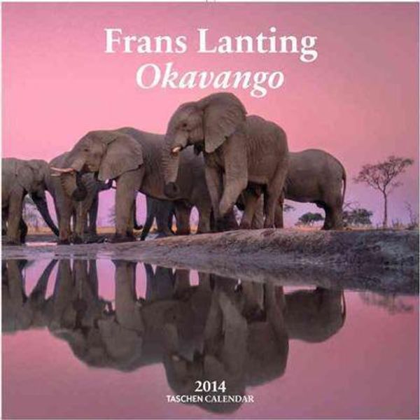 Cover Art for 9783836546416, Frans Lanting, Okavango - 2014 Wall Calendar by Taschen