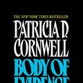 Cover Art for 9780060590406, Body of Evidence by Patricia Daniels Cornwell