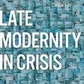 Cover Art for 9781509556304, Late Modernity in Crisis by Reckwitz, Andreas, Rosa, Hartmut