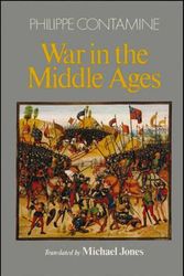 Cover Art for 9780631144694, War in the Middle Ages by Philippe Contamine