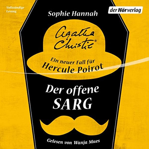 Cover Art for B01KX16108, Der offene Sarg: Ein neuer Fall für Hercule Poirot by Sophie Hannah, Agatha Christie