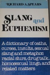 Cover Art for 9780451149794, Spears Richard A. : Slang and Euphemism (Abridged Edn) by Richard A Spears