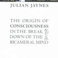 Cover Art for 9781501277221, The Origin of Consciousness in the Breakdown of the Bicameral Mind by Julian Jaynes