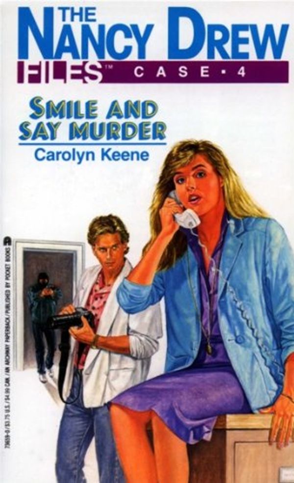 Cover Art for B00EB9Z92K, Smile and Say Murder (Nancy Drew Files Book 4) by Carolyn Keene