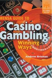Cover Art for 9781402713002, MENSA Guide to Casino Gambling by Andrew Brisman