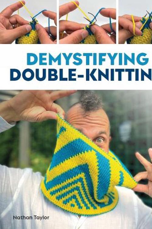 Cover Art for 9780719841910, Demystifying Double Knitting by Nathan Taylor