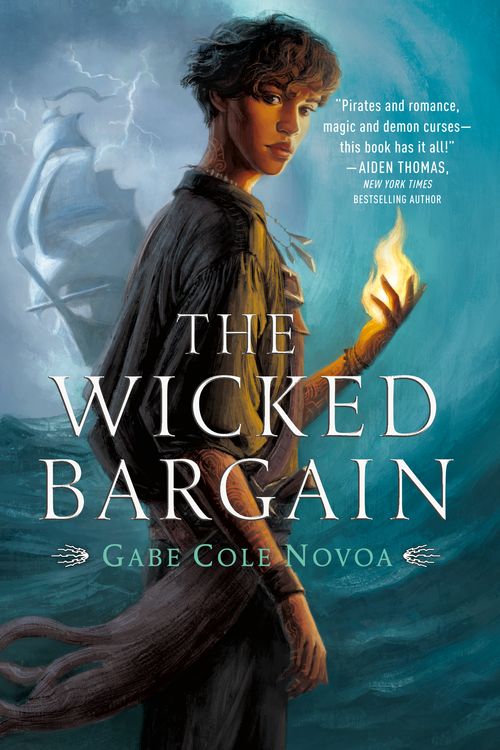 Cover Art for 9780593378014, The Wicked Bargain by Gabe Cole Novoa