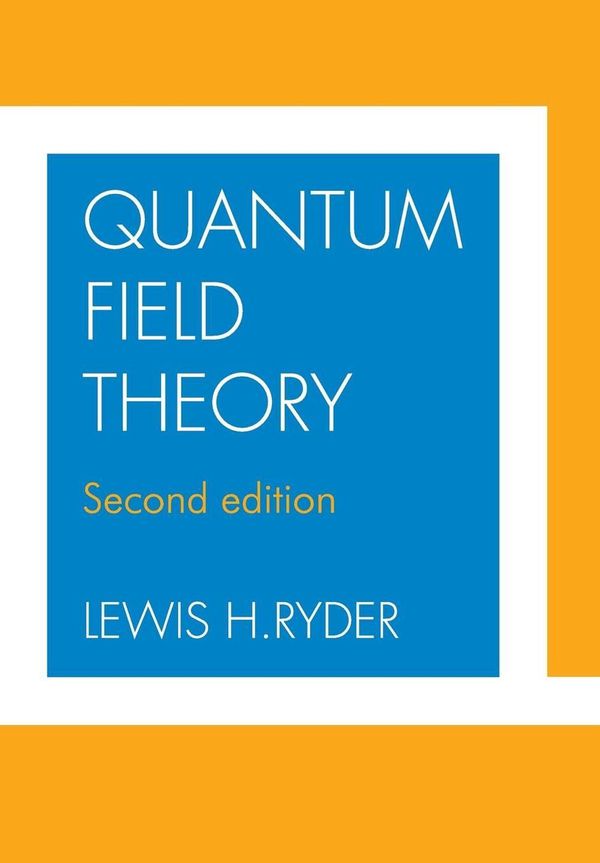 Cover Art for 9780521478144, Quantum Field Theory by Lewis H. Ryder