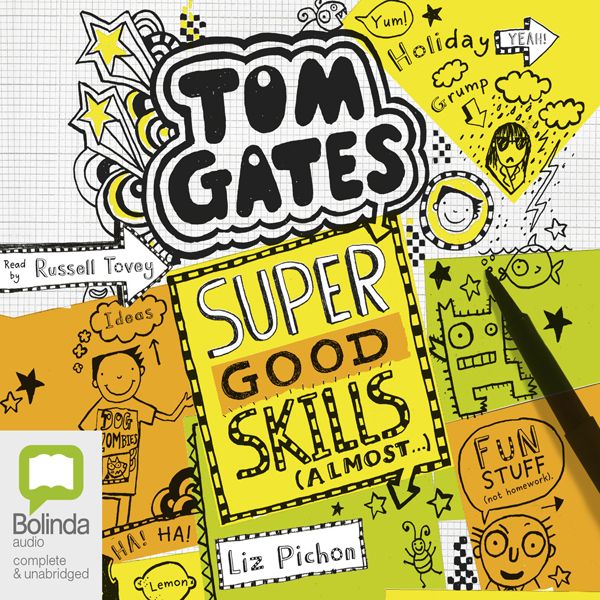 Cover Art for B01LW4BOBA, Super Good Skills (Almost...): Tom Gates, Book 10 (Unabridged) by Unknown