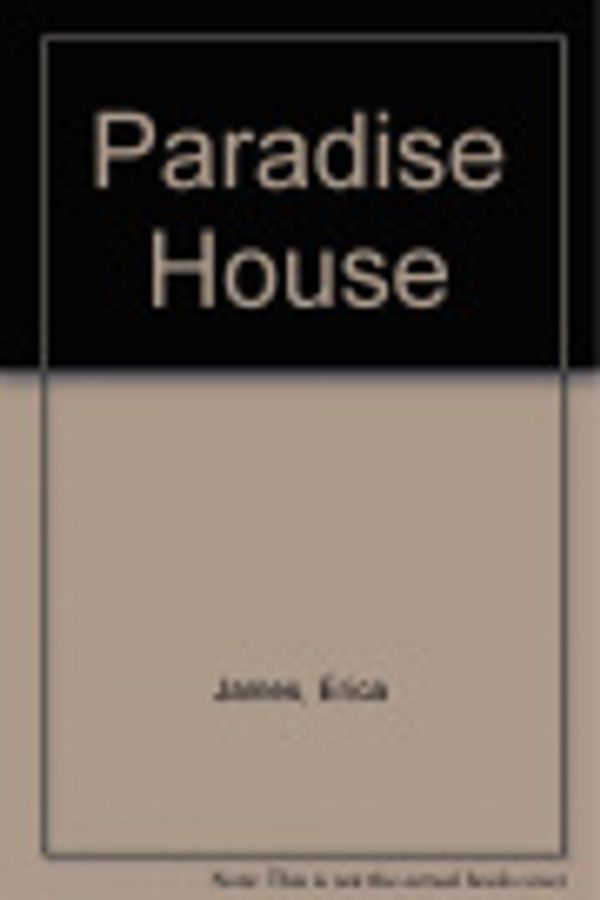 Cover Art for 9781843954316, Paradise House by Erica James