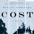 Cover Art for 9781429928090, Cost by Roxana Robinson