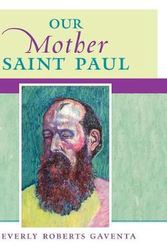 Cover Art for 9780664231491, Our Mother Saint Paul by Beverly Roberts Gaventa