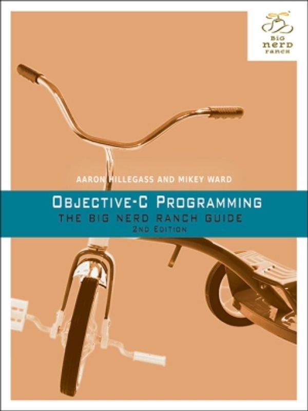 Cover Art for 9780133491906, Objective-C Programming by Aaron Hillegass, Mikey Ward