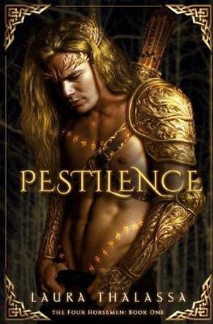 Cover Art for 9781986665810, Pestilence: Volume 1 (The Four Horsemen) by Laura Thalassa