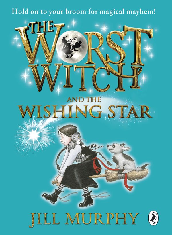 Cover Art for 9780141383996, The Worst Witch and the Wishing Star by Jill Murphy