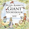 Cover Art for 9780723245834, Peter Rabbit's Giant Storybook by Beatrix Potter