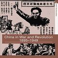 Cover Art for 9780415364478, China in War and Revolution 1895-1949 by Peter Zarrow