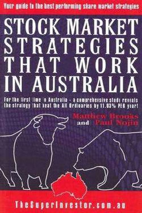 Cover Art for 9780980760507, Stock Market Strategies That Work in Australia by Matthew Brooks, Paul Nojin