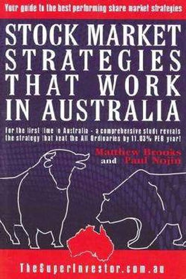 Cover Art for 9780980760507, Stock Market Strategies That Work in Australia by Matthew Brooks, Paul Nojin
