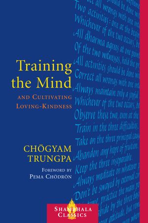 Cover Art for 9781590300510, Training Mind/Cultivating Love by Chogyam Trungpa