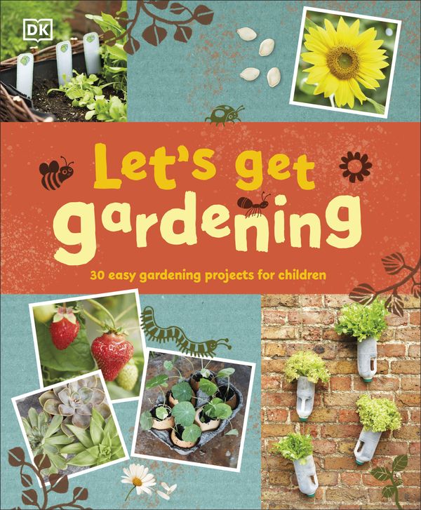 Cover Art for 9781465485496, Let's Get Gardening by DK