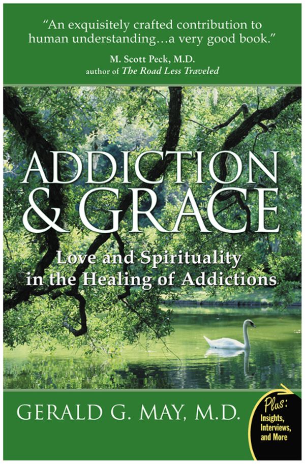 Cover Art for 9780061122439, Addiction and Grace by Gerald G. May