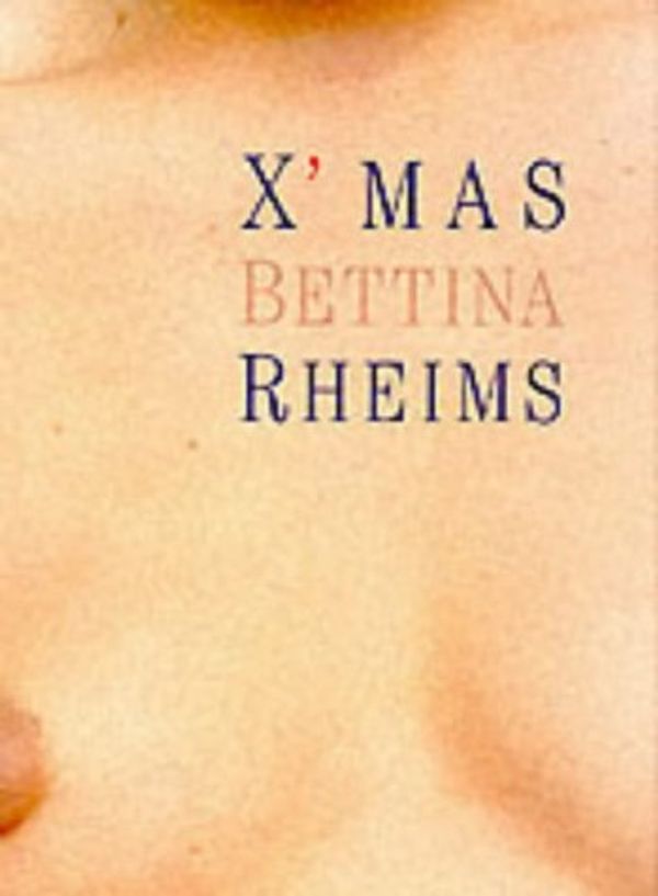 Cover Art for 9783934296053, Bettina Rheims by Bettina Rheims