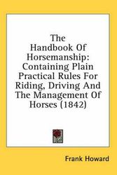 Cover Art for 9780548578728, The Handbook of Horsemanship by Frank Howard