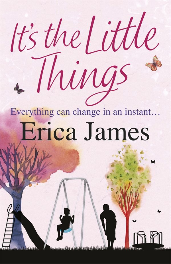 Cover Art for 9780752884332, It's The Little Things by Erica James