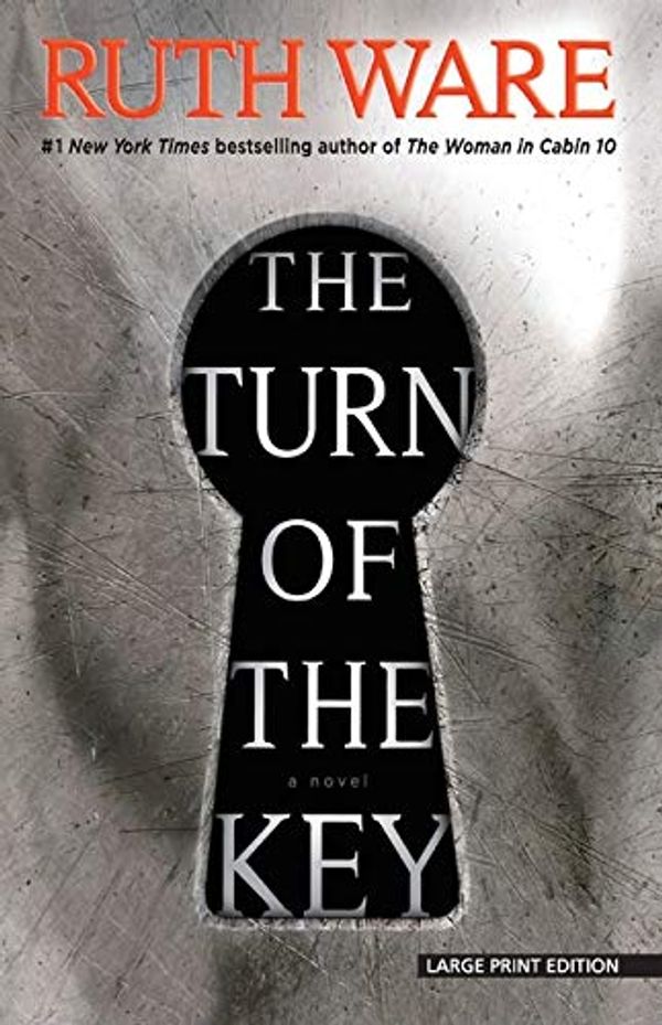 Cover Art for 9781432867249, The Turn of the Key by Ruth Ware