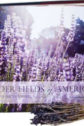 Cover Art for 9780615545608, Lavender Fields of America, a New Crop of American Farmers by Rebecca Rosenberg