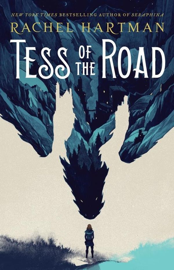 Cover Art for 9780525578574, Tess of the Road by Rachel Hartman