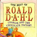 Cover Art for 9780001854307, Charlie and the Chocolate Factory by Roald Dahl