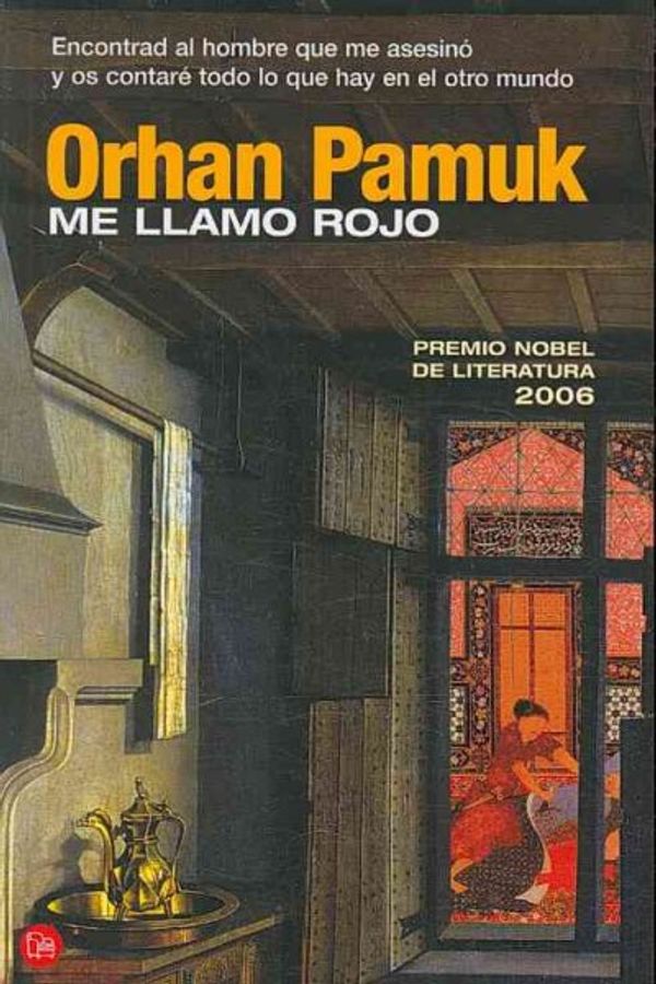 Cover Art for 9788466368872, Me Llamo Rojo by Orhan Pamuk