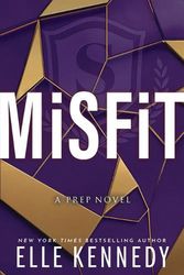 Cover Art for 9781728279411, Misfit (Prep, 1) by Elle Kennedy