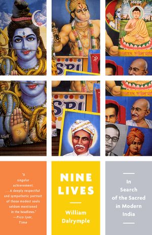 Cover Art for 9780307474469, Nine Lives by William Dalrymple