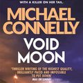 Cover Art for 9781409116950, Void Moon by Michael Connelly