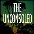 Cover Art for 9780736640404, The Unconsoled by Kazuo Ishiguro