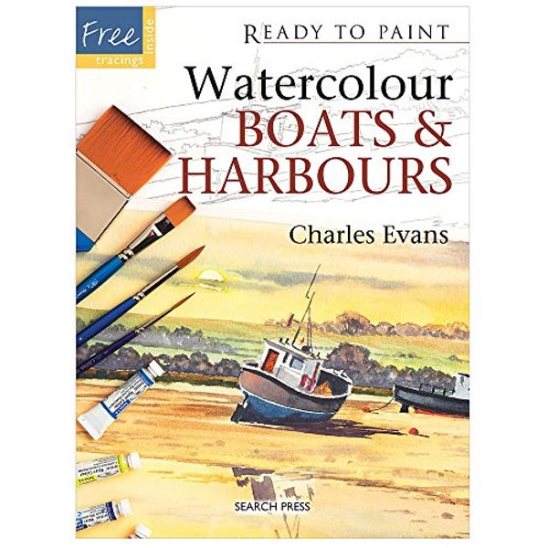Cover Art for 9781844483327, Watercolour Boats and Harbours by Charles Evans